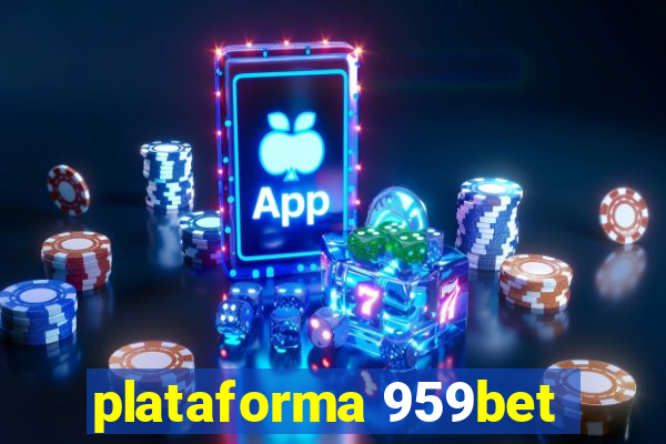 plataforma 959bet